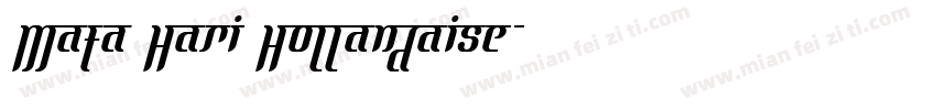 Mata Hari Hollandaise字体转换